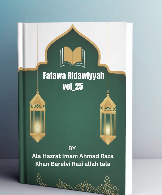 Fatawa Razwiya vol 25